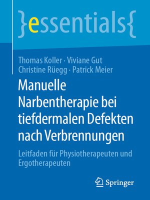 cover image of Manuelle Narbentherapie bei tiefdermalen Defekten nach Verbrennungen